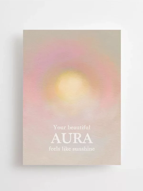 Your beautiful aura feels like sunshine - Carte – Image 2