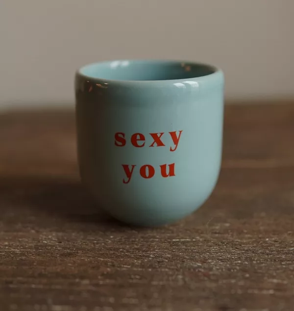 Sexy You - Tasse – Image 1