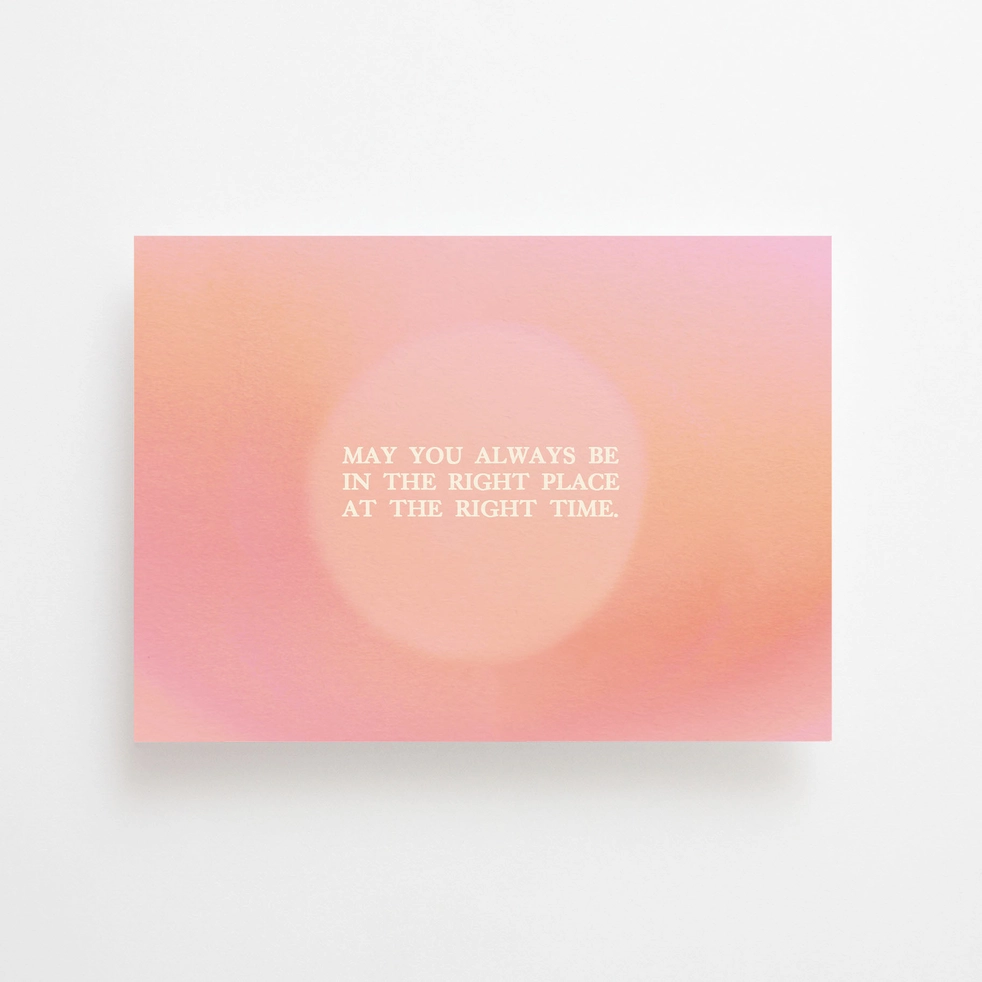 May you always be in the right place, at the right time - Carte – Image 1