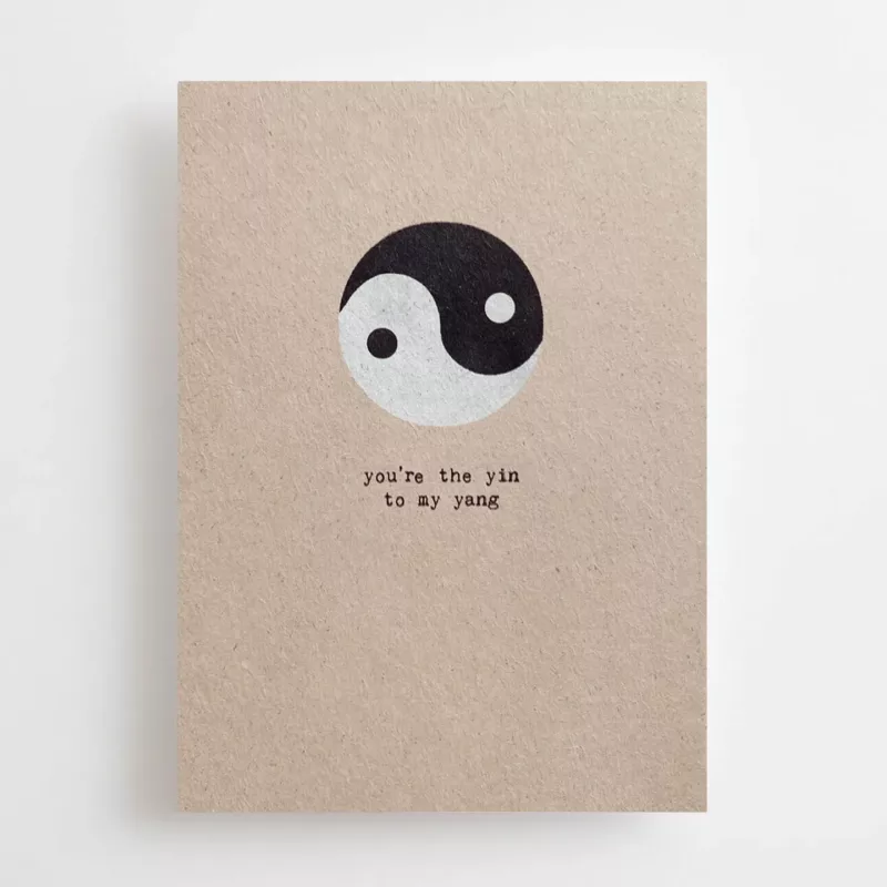 You're the yin to my yang - Carte